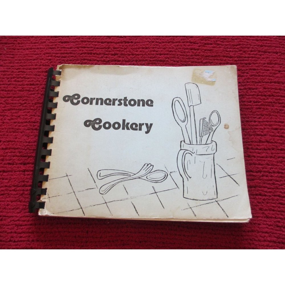 CORNERSTONE COOKERY COOKBOOK NO DATE
